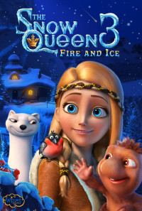 The Snow Queen 3: Fire and Ice Poster 1
