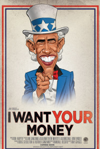 I Want Your Money Poster 1