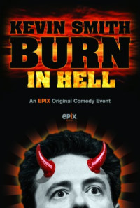 Kevin Smith: Burn in Hell Poster 1