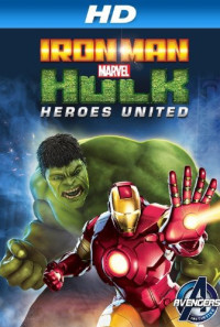 Iron Man & Hulk: Heroes United Poster 1