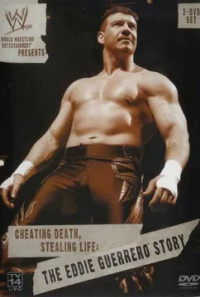 Cheating Death, Stealing Life: The Eddie Guerrero Story Poster 1