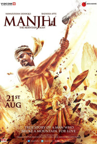 Manjhi: The Mountain Man Poster 1