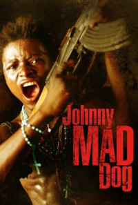 Johnny Mad Dog Poster 1