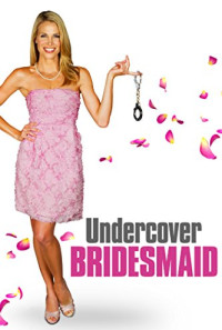 Undercover Bridesmaid Poster 1