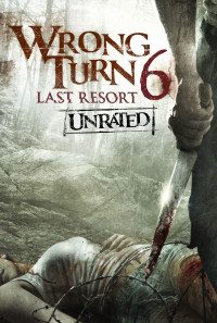 Wrong Turn 6: Last Resort Poster 1