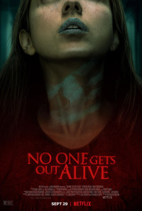 No One Gets Out Alive Poster 1
