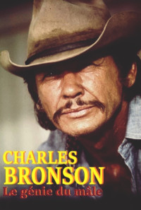 Charles Bronson: The Spirit of Masculinity Poster 1