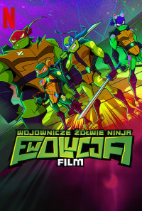 Rise of the Teenage Mutant Ninja Turtles: The Movie Poster 1