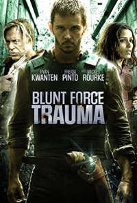 Blunt Force Trauma Poster 1