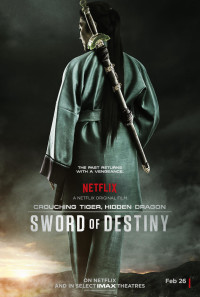 Crouching Tiger, Hidden Dragon: Sword of Destiny Poster 1