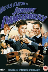 Johnny Dangerously Poster 1