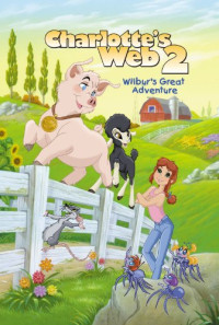 Charlotte's Web 2: Wilbur's Great Adventure Poster 1