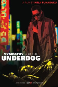 Sympathy for the Underdog Poster 1