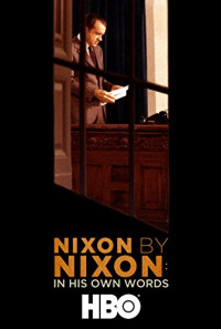 Nixon by Nixon: In His Own Words Poster 1