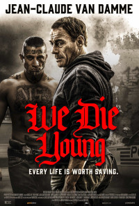 We Die Young Poster 1