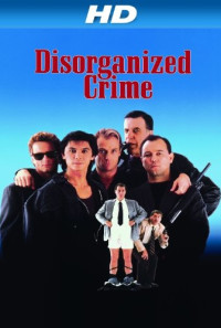 Disorganized Crime Poster 1