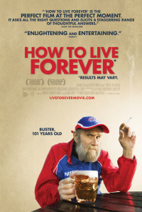 How to Live Forever Poster 1