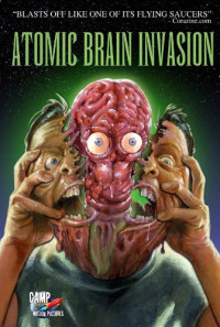 Atomic Brain Invasion Poster 1