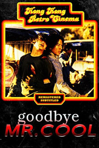 Goodbye, Mr. Cool Poster 1