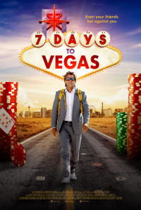 7 Days to Vegas Poster 1