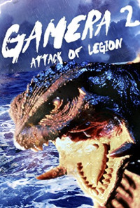Gamera 2: Attack of Legion Poster 1
