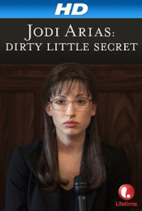 Jodi Arias: Dirty Little Secret Poster 1