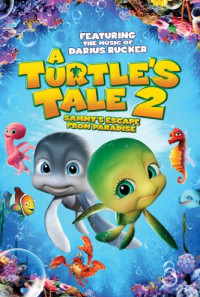 A Turtle's Tale 2: Sammy's Escape from Paradise Poster 1