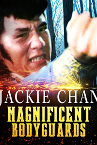 Magnificent Bodyguards Poster 1