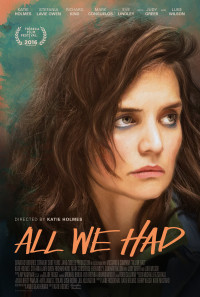 All We Had Poster 1