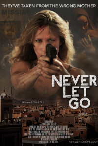 Never Let Go Poster 1