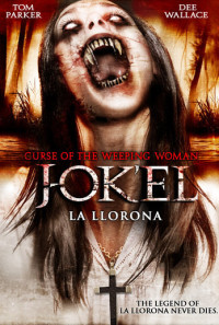 Curse of the Weeping Woman: J-ok'el Poster 1