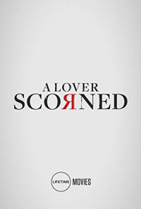 A Lover Scorned Poster 1