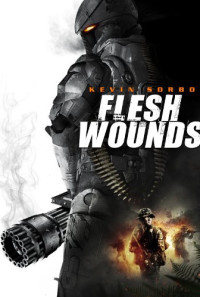 Flesh Wounds Poster 1