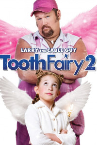Tooth Fairy 2 Poster 1