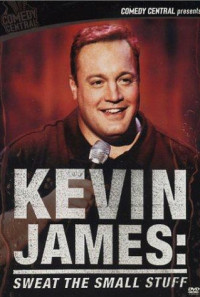Kevin James: Sweat the Small Stuff Poster 1