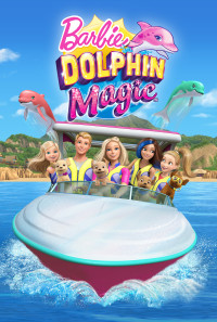 Barbie: Dolphin Magic Poster 1