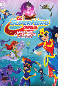 DC Super Hero Girls: Legends of Atlantis Poster 1