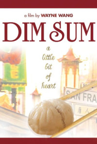 Dim Sum: A Little Bit of Heart Poster 1