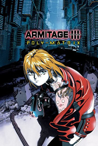 Armitage III: Poly Matrix Poster 1