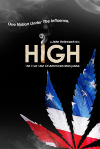 High: The True Tale of American Marijuana Poster 1
