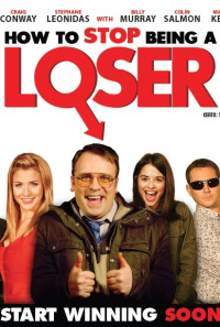 How to Stop Being a Loser Poster 1