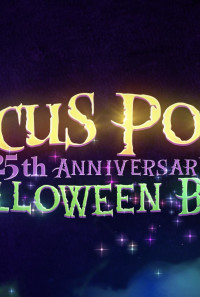 Hocus Pocus 25th Anniversary Halloween Bash Poster 1