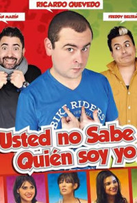 Usted No Sabe Quien Soy Yo? Poster 1