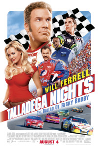 Talladega Nights: The Ballad of Ricky Bobby Poster 1