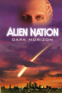 Alien Nation: Dark Horizon Poster 1