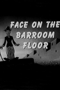 The Face on the Barroom Floor Poster 1